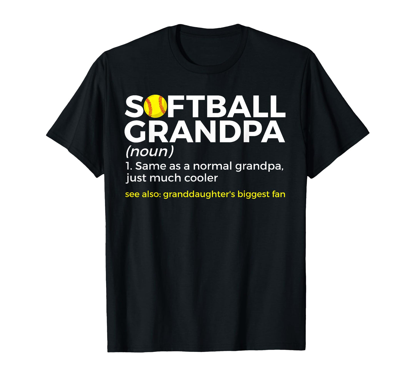 Softball Grandpa Definition Granddaughter's Biggest Fan T-Shirt