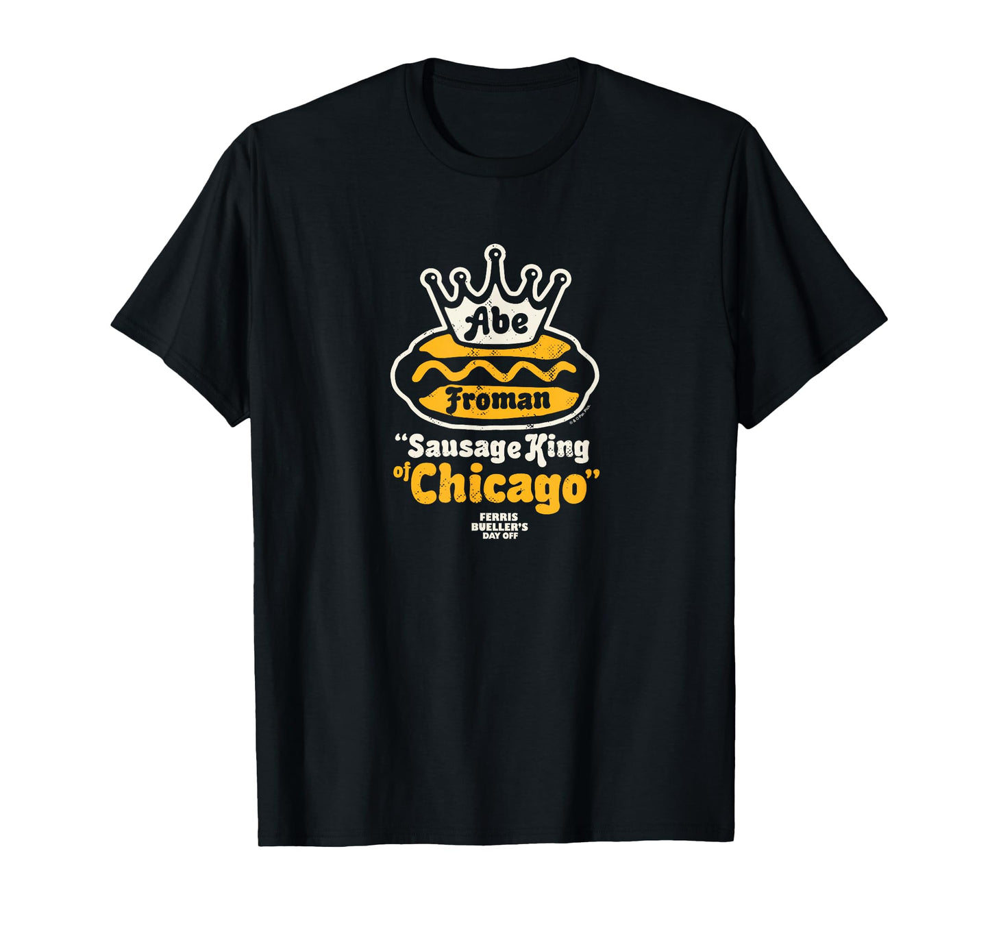 Ferris Bueller's Day Off - Abe Froman Sausage King T-Shirt
