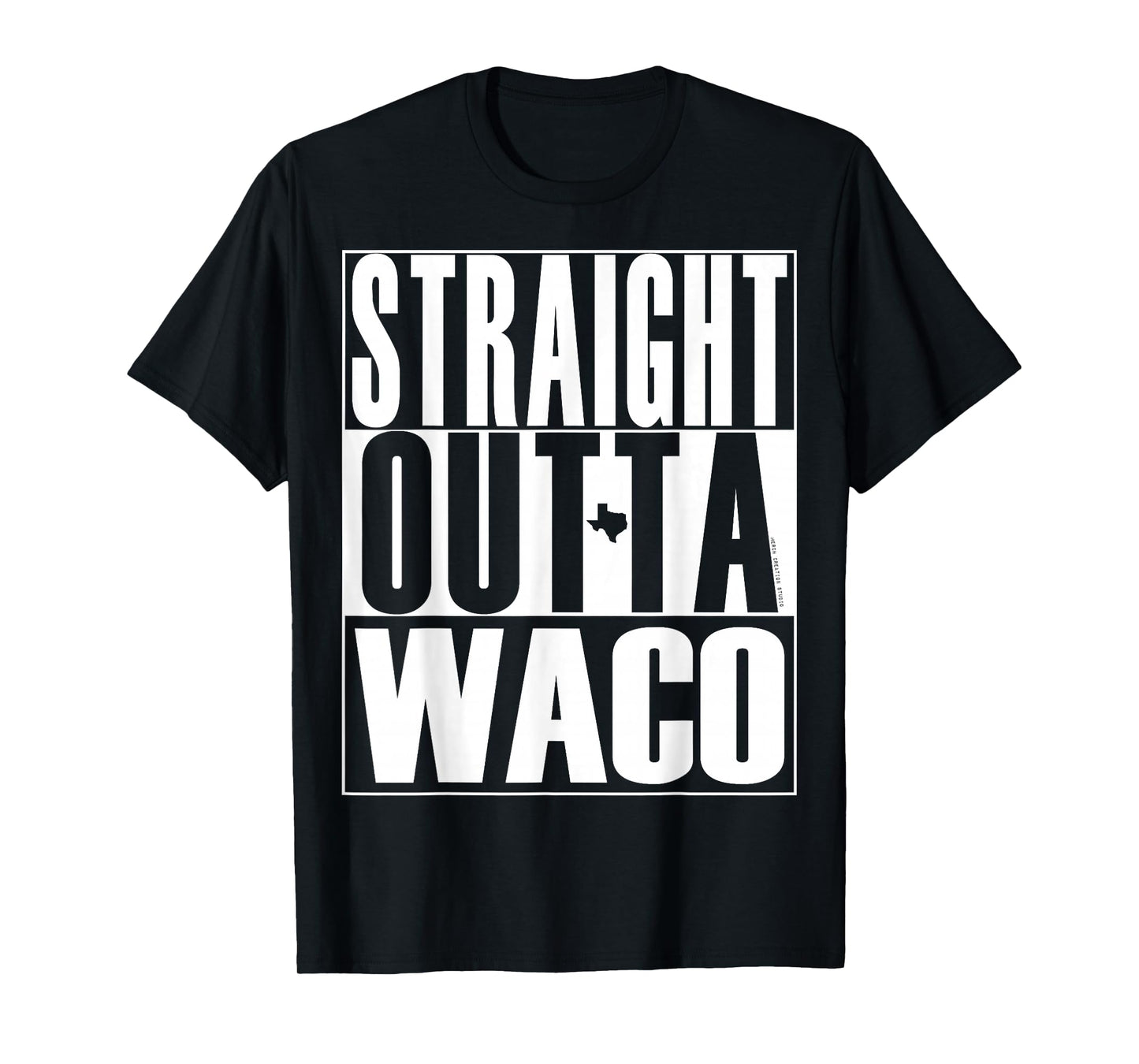 Straight Outta Waco by Merch Creation Studio T-Shirt