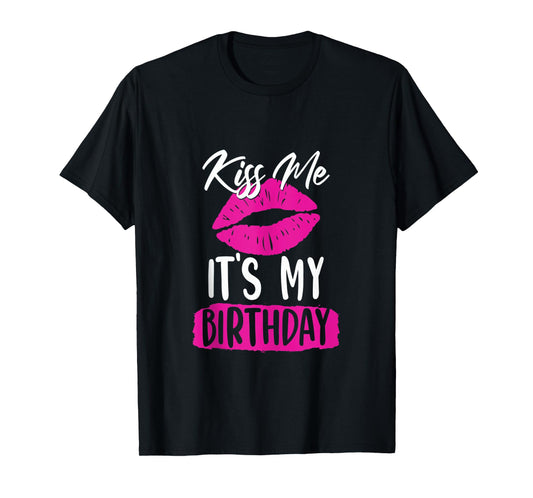 Kiss Me Its My Birthday Shirt Cute Birthday Party Girl Women Tank Top
