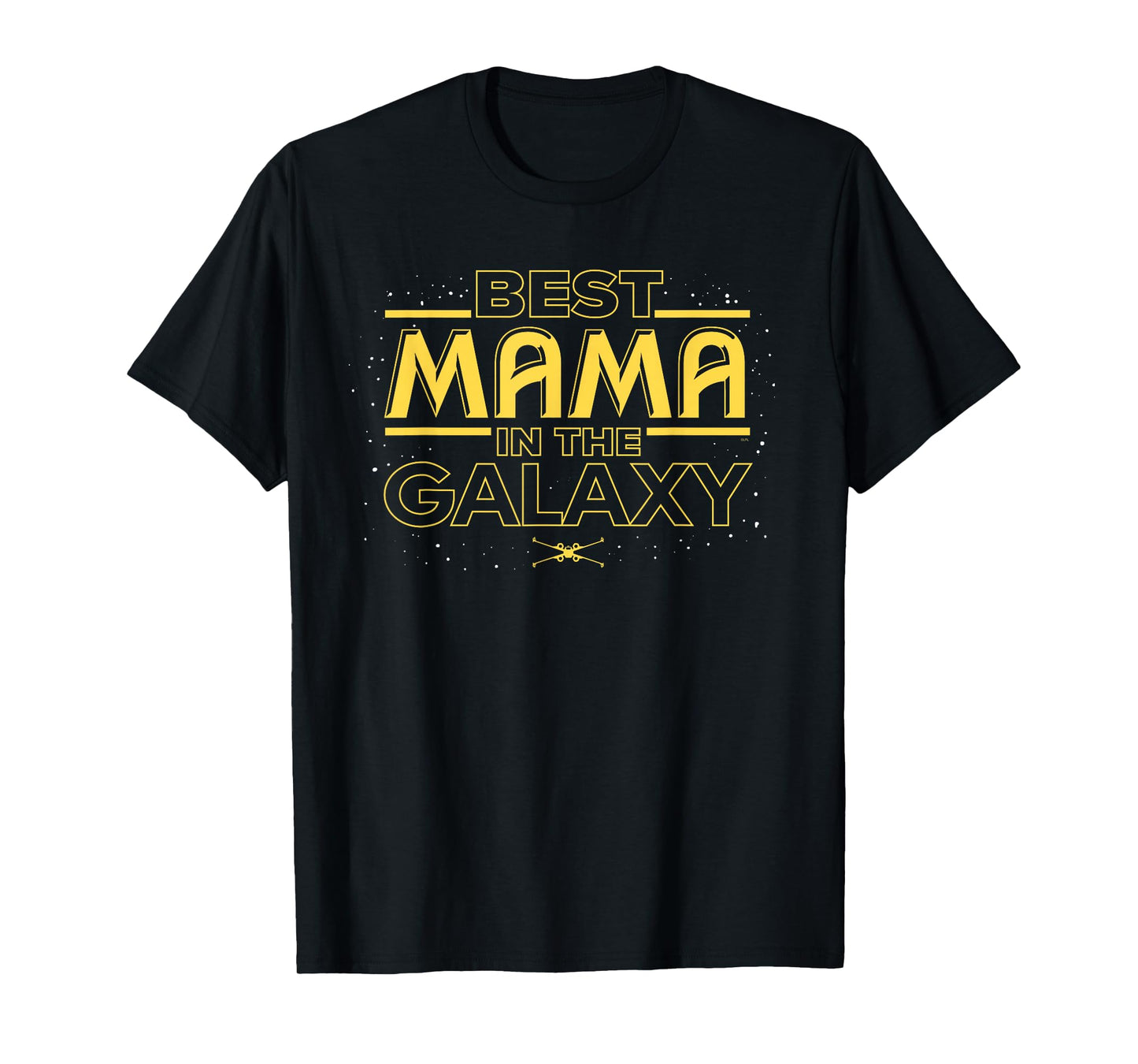 Star Wars Best Mama in the Galaxy Birthday Mother's Day T-Shirt