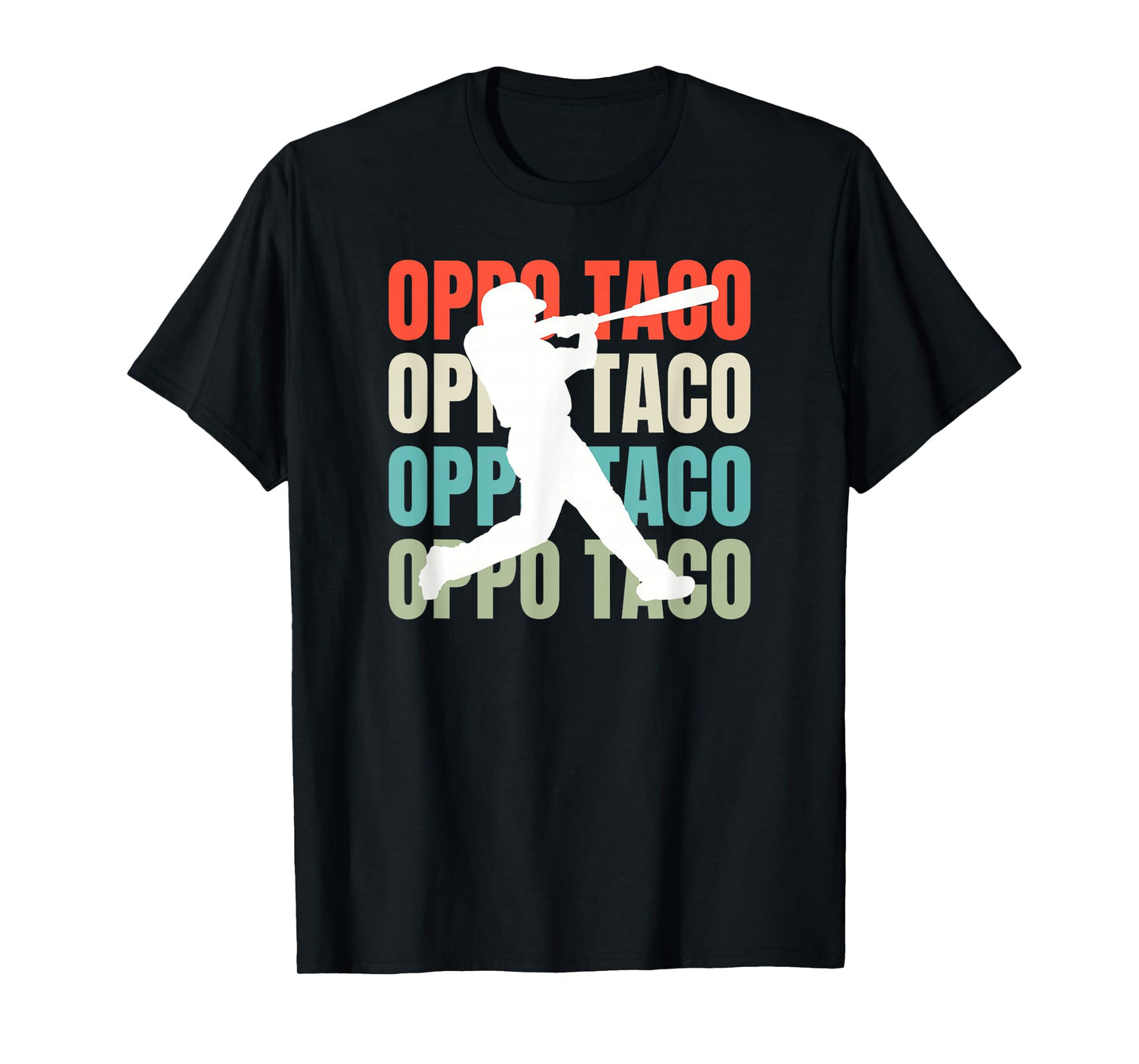 Baseball Oppo Taco Hits T-Shirt