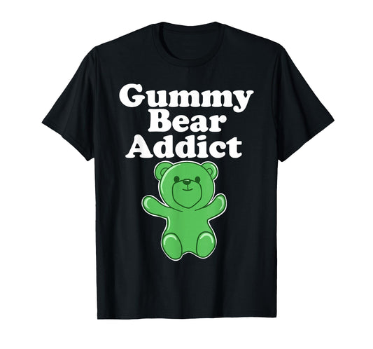 Gummy Bear Lover funny Gummy Bear Addict T-Shirt