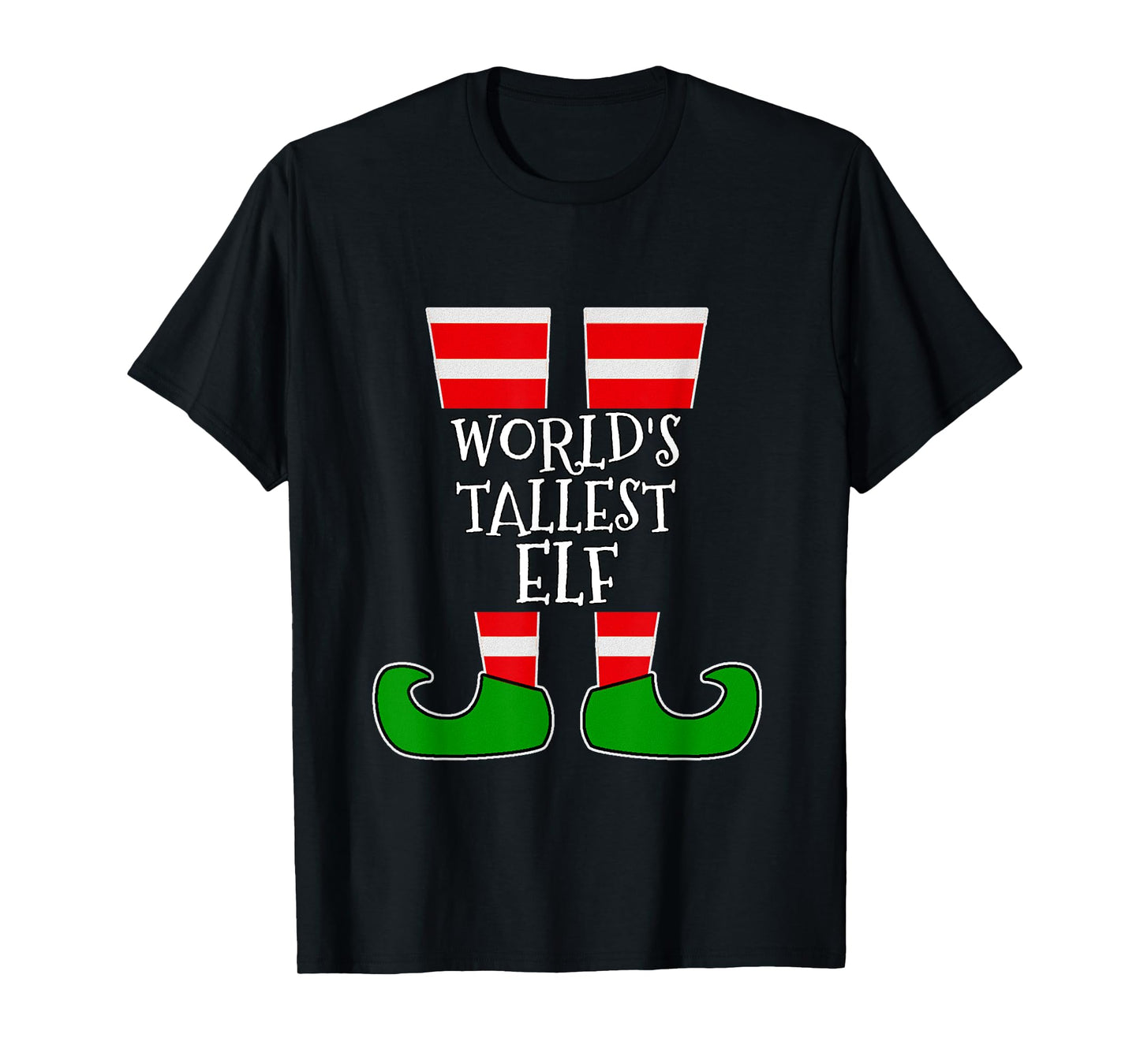 THE WORLD'S TALLEST ELF Funny Matching Group Christmas T-Shirt