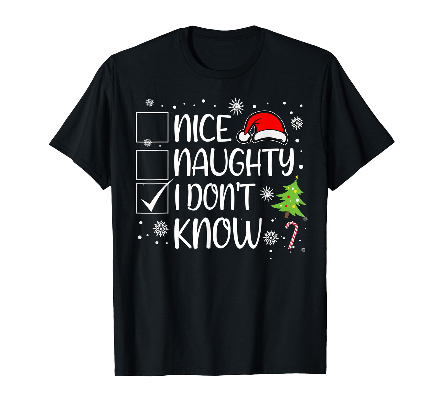 Nice Naughty I Don't Know Christmas Naughty Family Group T-Shirt