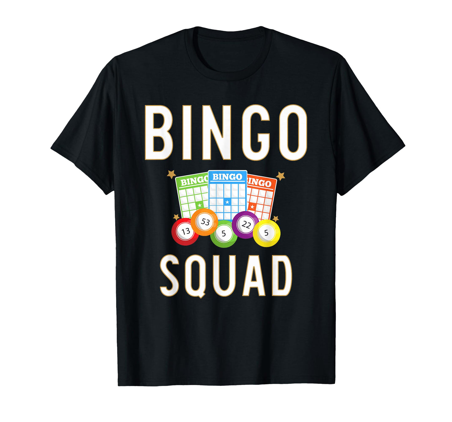 Bingo Squad Bingo Card Player Gift T-Shirt