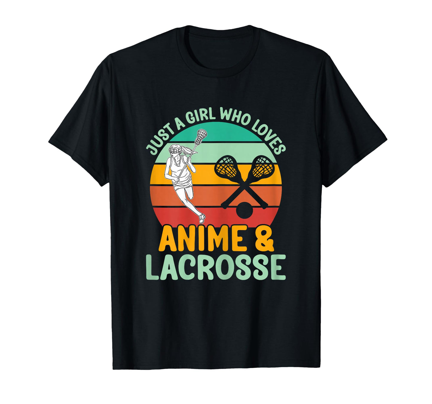 Just a Cute Girl Who Loves Anime & Lacrosse T-Shirt