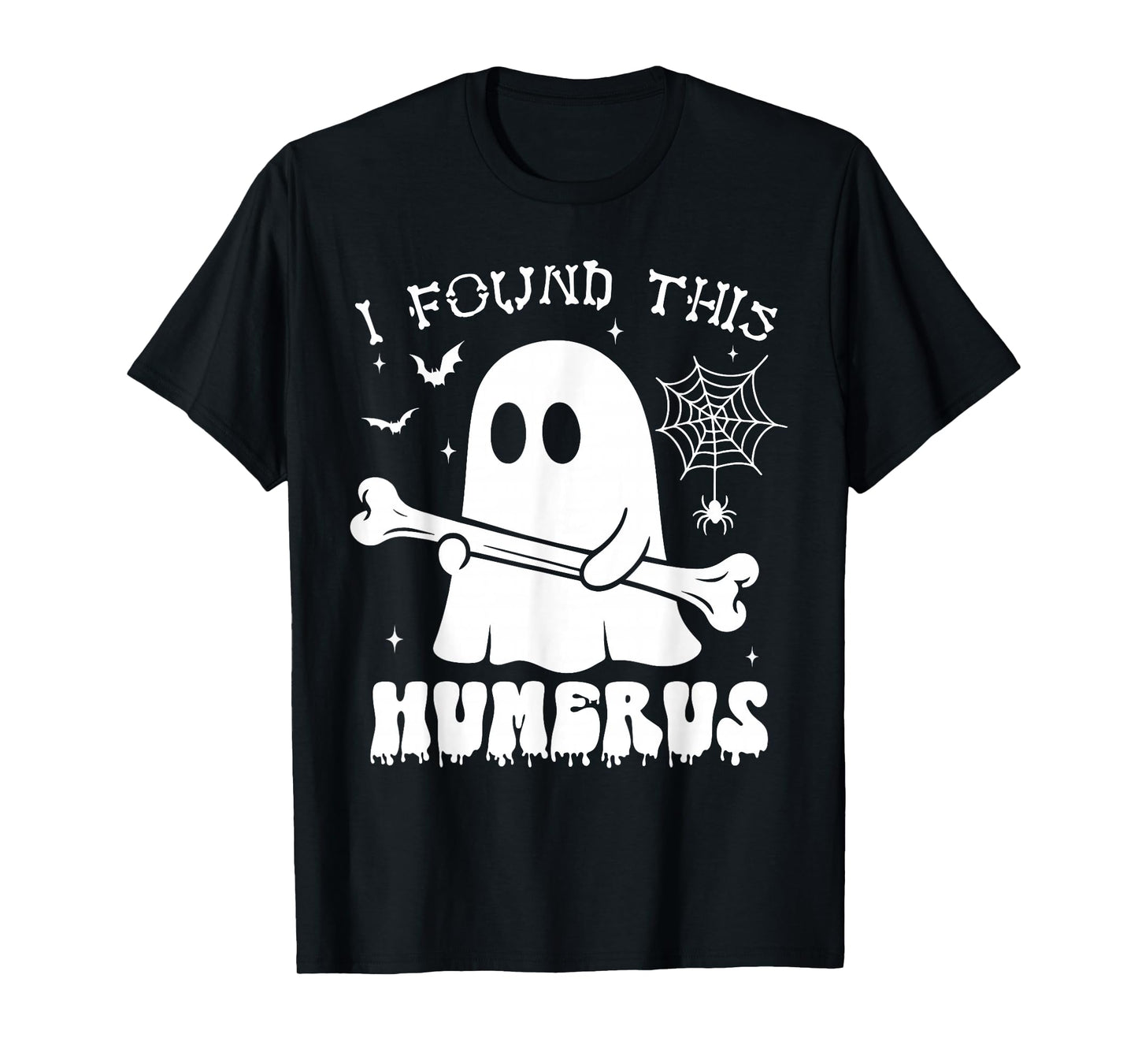 I Found This Humerus Pun Joke Humorous Halloween Costume T-Shirt
