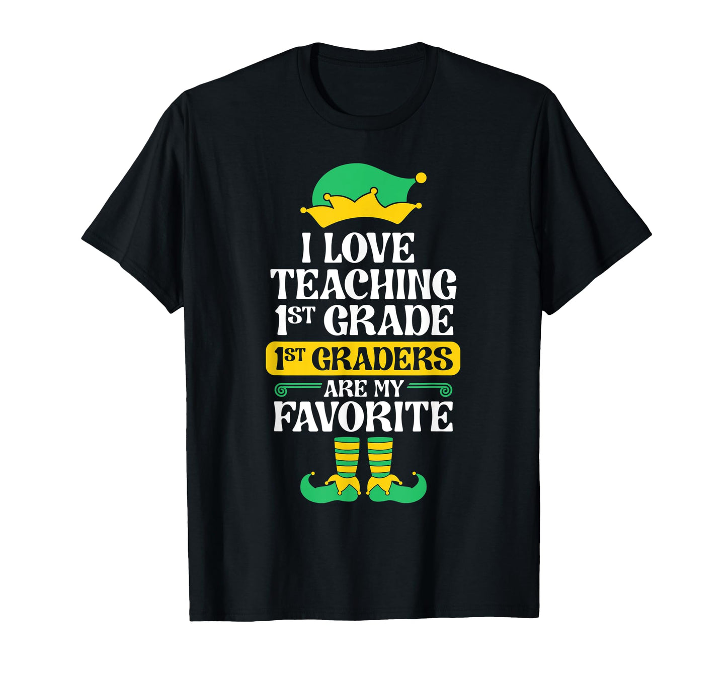 1st Grade Teacher Elf Christmas School Party I Love Teaching T-Shirt