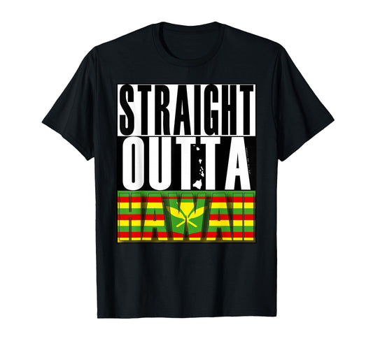 Straight Outta Hawaii Kanaka Maoli by Hawaii Nei All Day T-Shirt