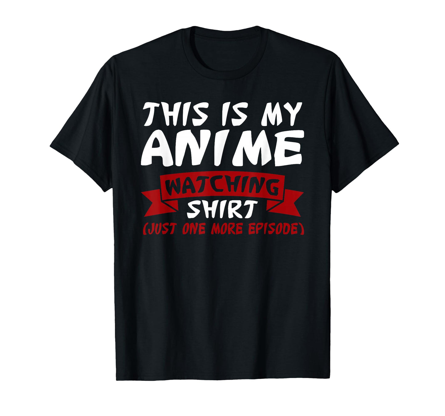 This is My Anime Watching Shirt Anime Merchandise Waifu Gift T-Shirt