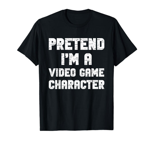 Halloween Pretend I'm A Video Game Character Lazy Costume T-Shirt