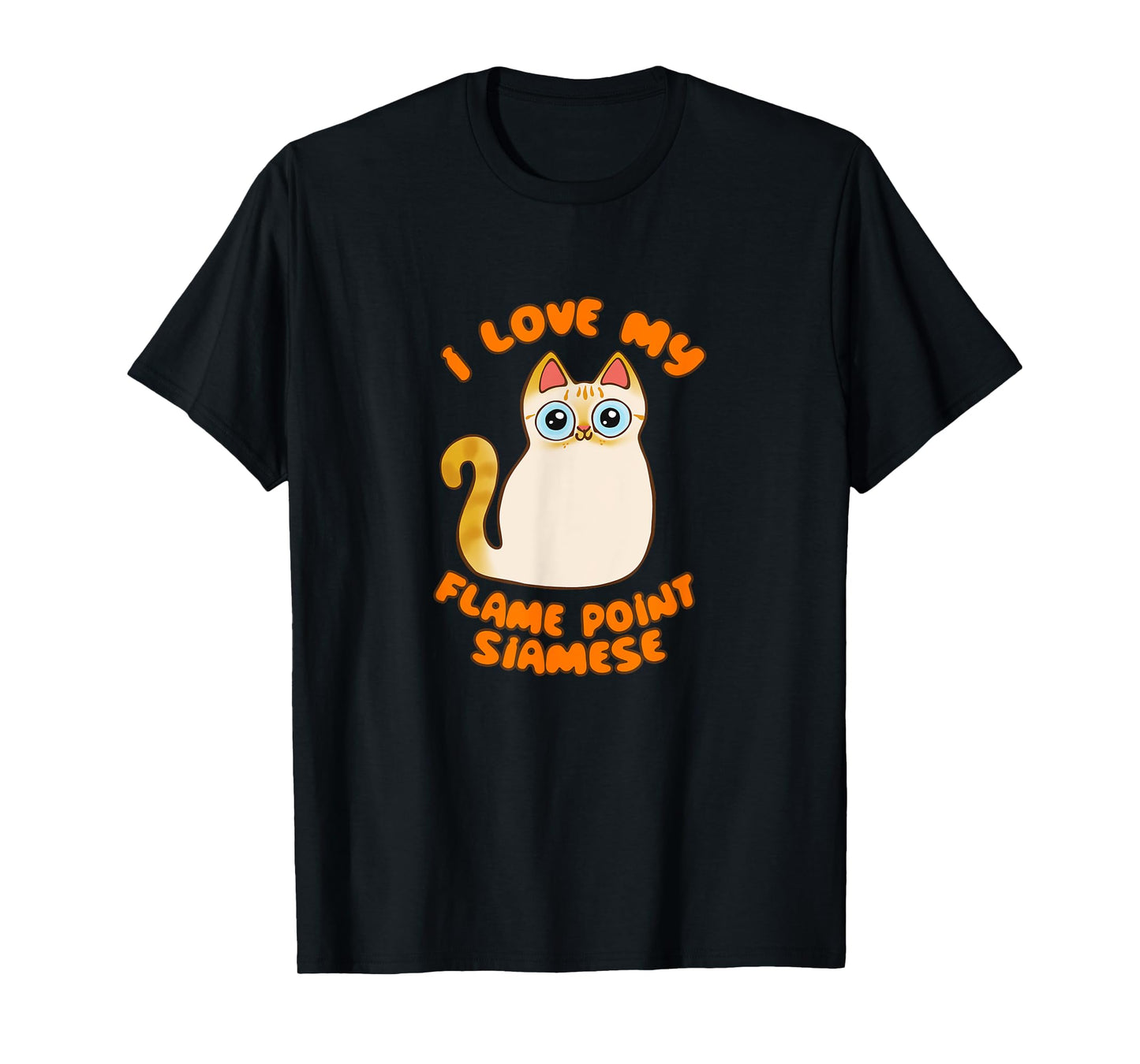 I Love My Flame Point Siamese Cat Cute Cartoon Kitty Kawaii T-Shirt for Men Women Kids
