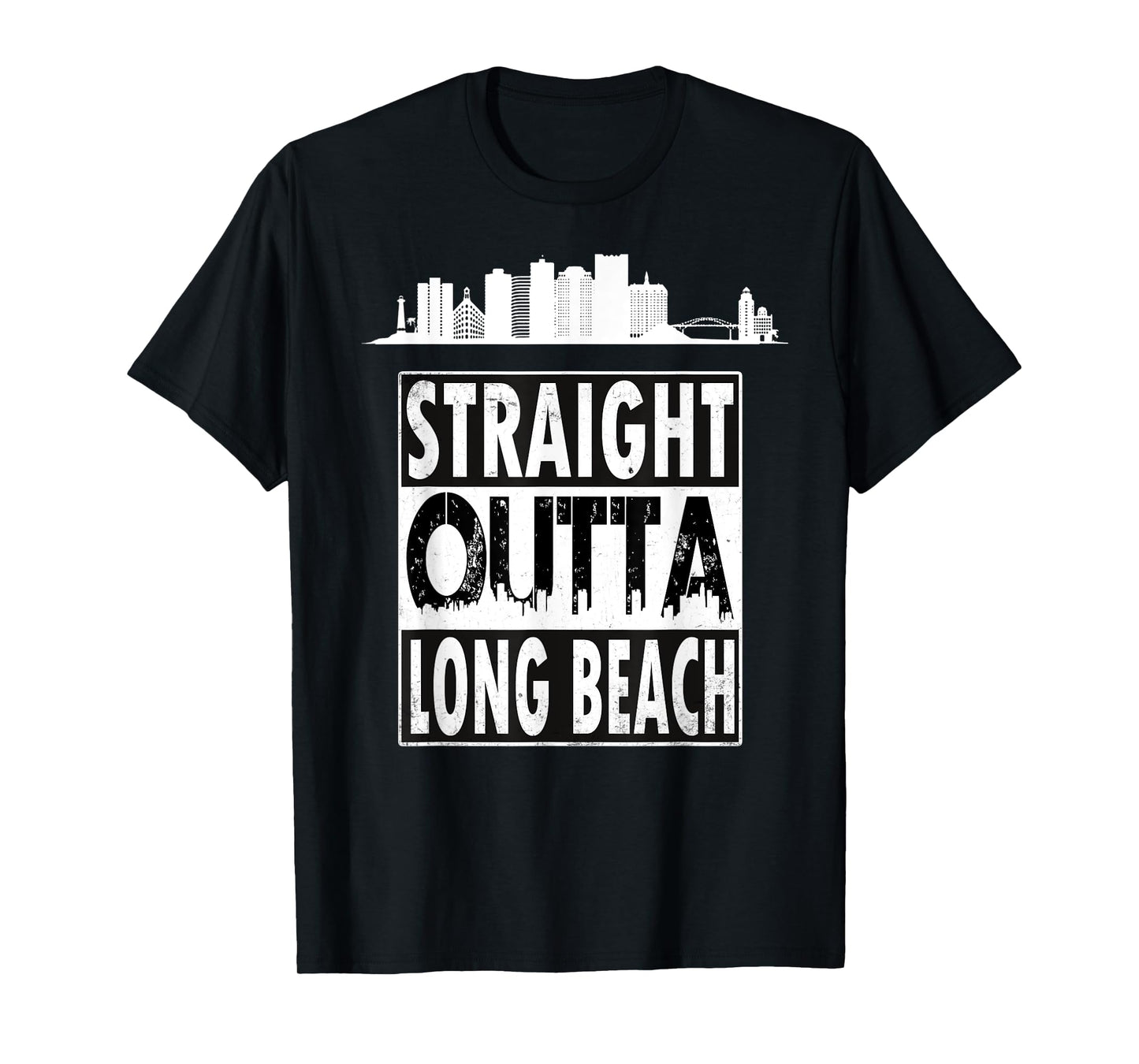 Straight Outta Long Beach Shirt Traveler Gift T-Shirt for Men Women