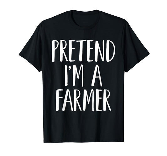 Pretend I'm A Farmer Family Women Men Kids Halloween Costume T-Shirt