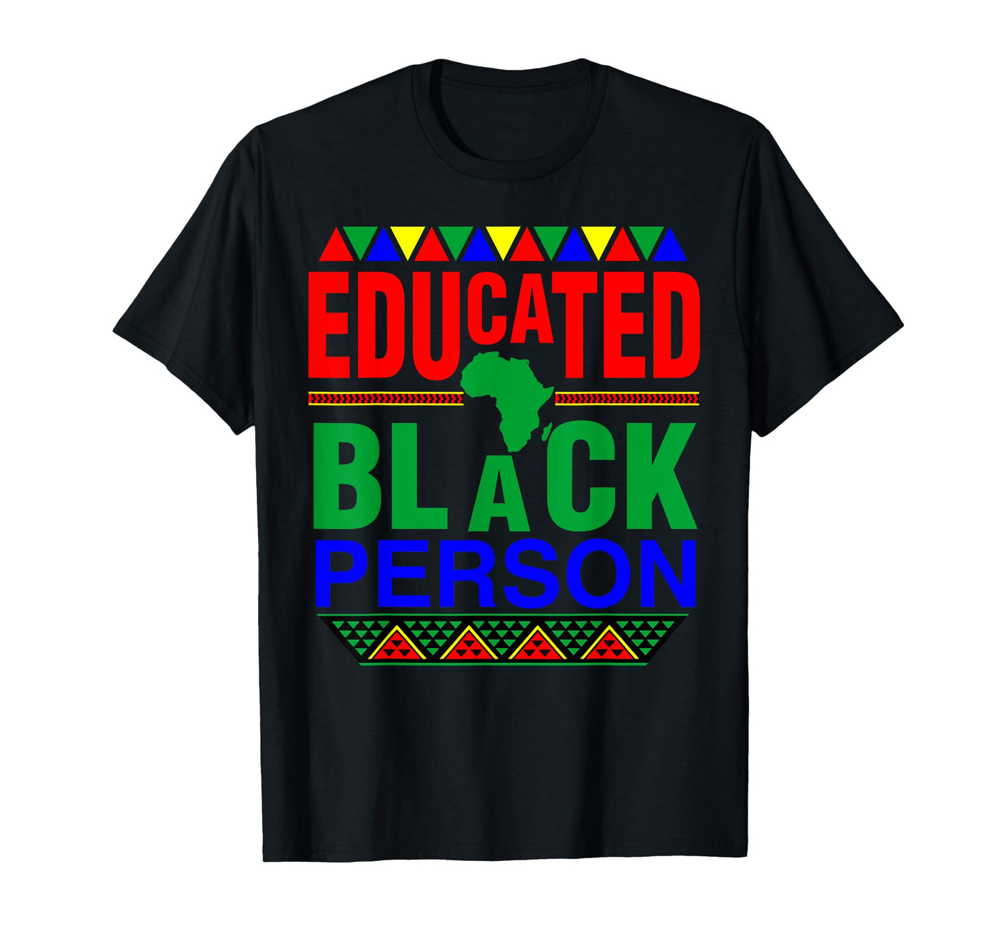 Educated Black Person | Smart Cute Black Gift T-Shirt