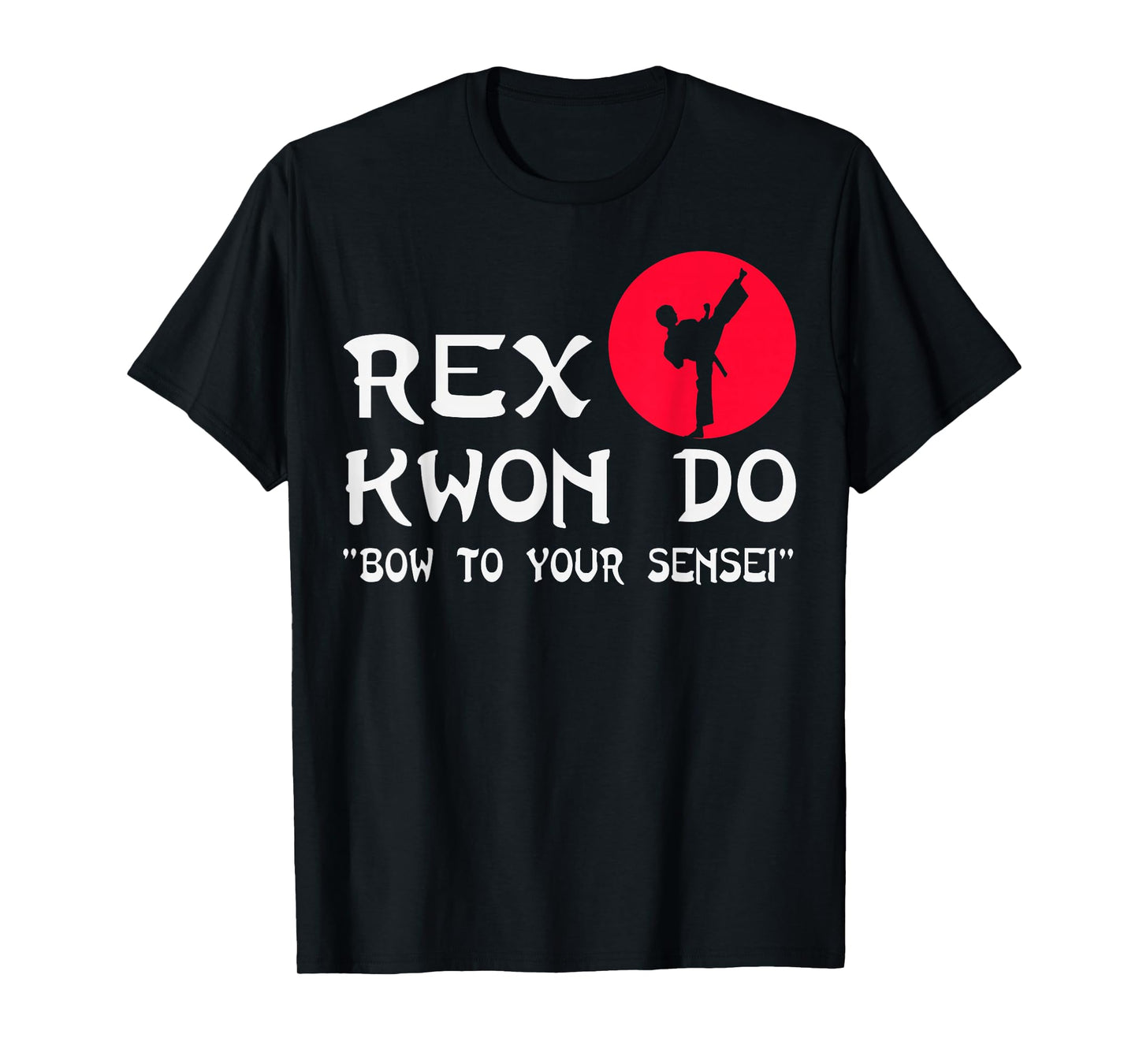 Dynamite Rex Kwon Do Funny T-Shirt T-Shirt