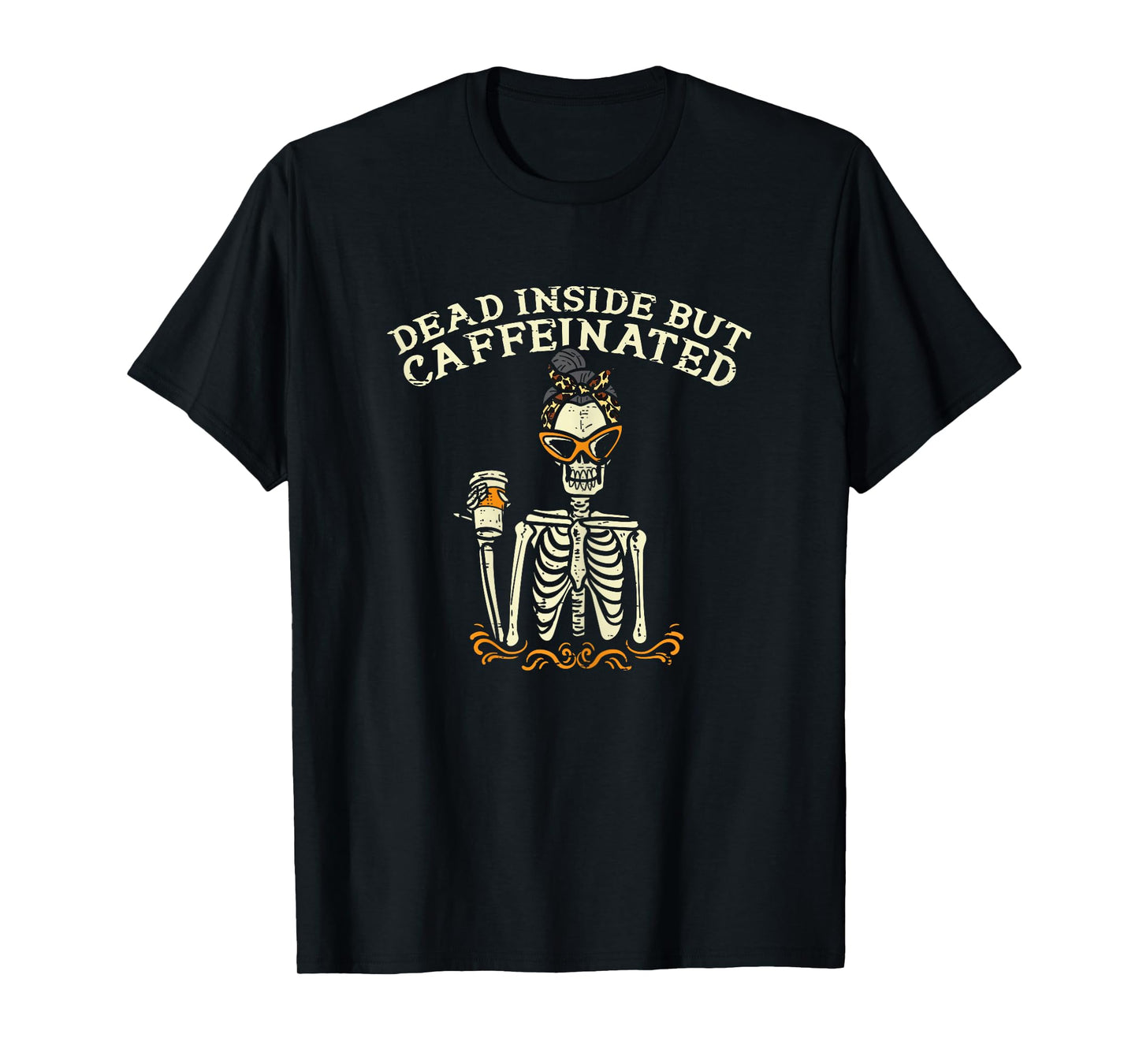 Dead Inside But Caffeinated Skeleton Coffee Halloween Women T-Shirt
