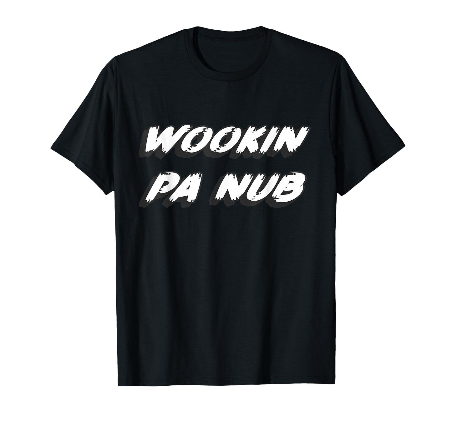 Wookin pa nub | Murphy Buckwheat Saturday T-Shirt
