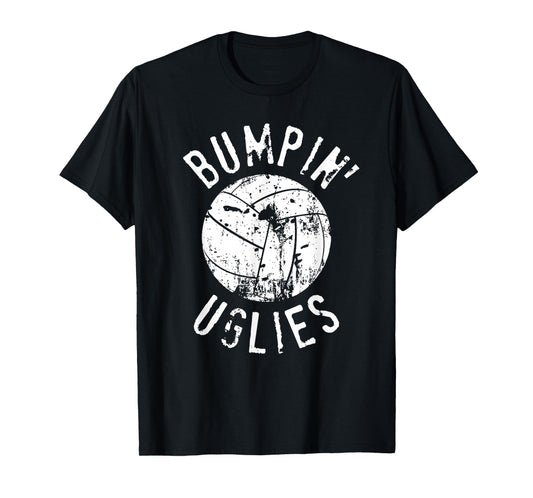 Funny Volleyball Team T-Shirt | Bumpin' Uglies T-Shirt