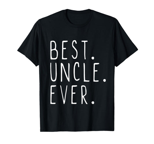 Best Uncle Ever Family Cool T-Shirt