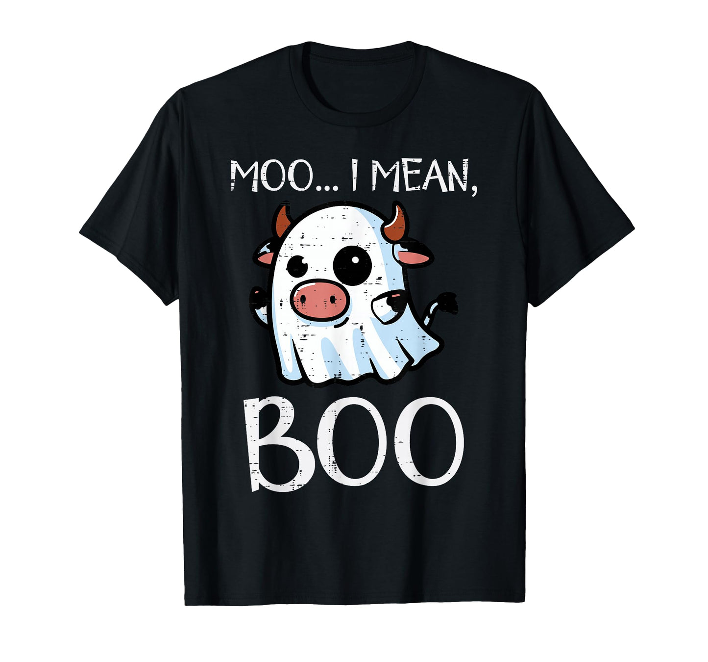 Halloween Cow Ghost Moo I Mean Boo Costume Kids Women Men T-Shirt