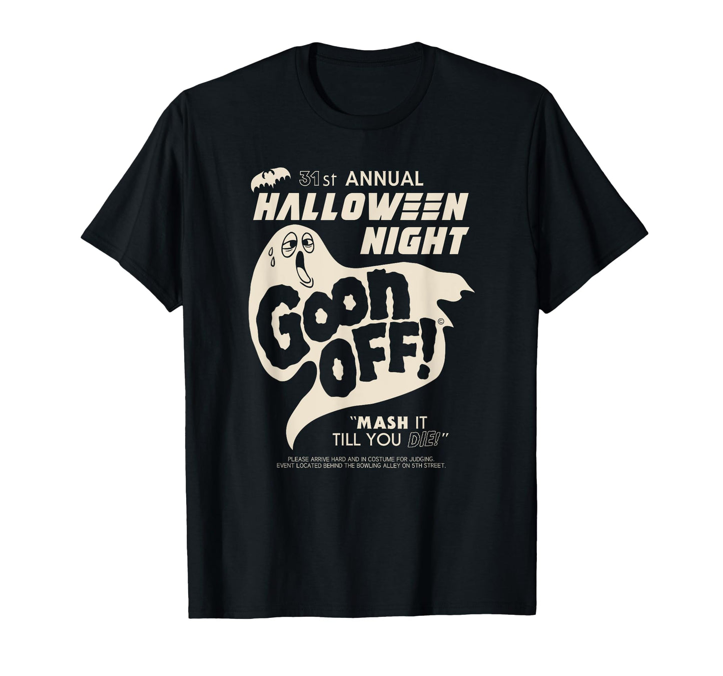 Goon Off, Halloween Night, Funny Ghost Halloween Goth T-Shirt