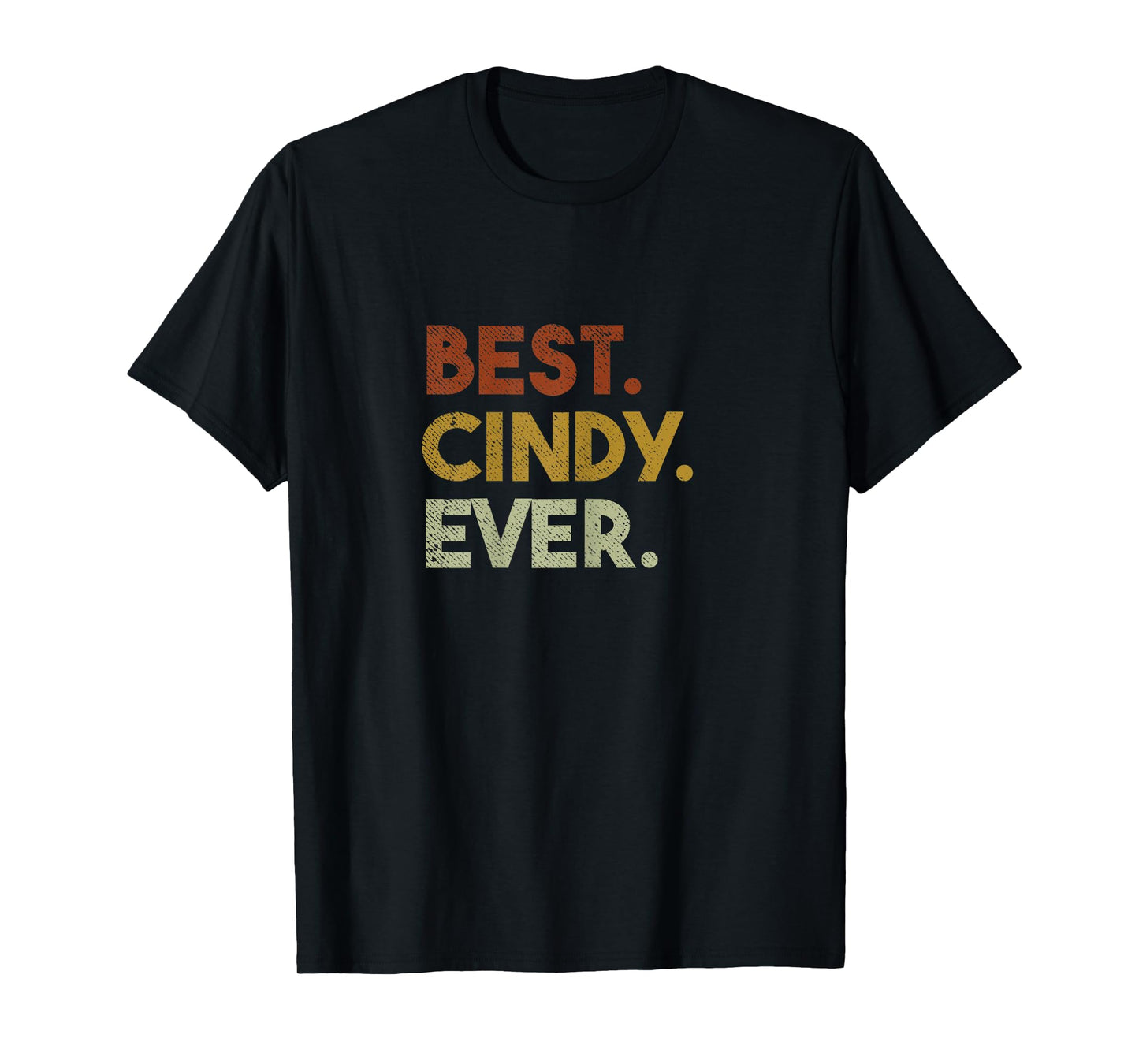 Cute Best Cindy Ever Personalized Name Gifts T-Shirt