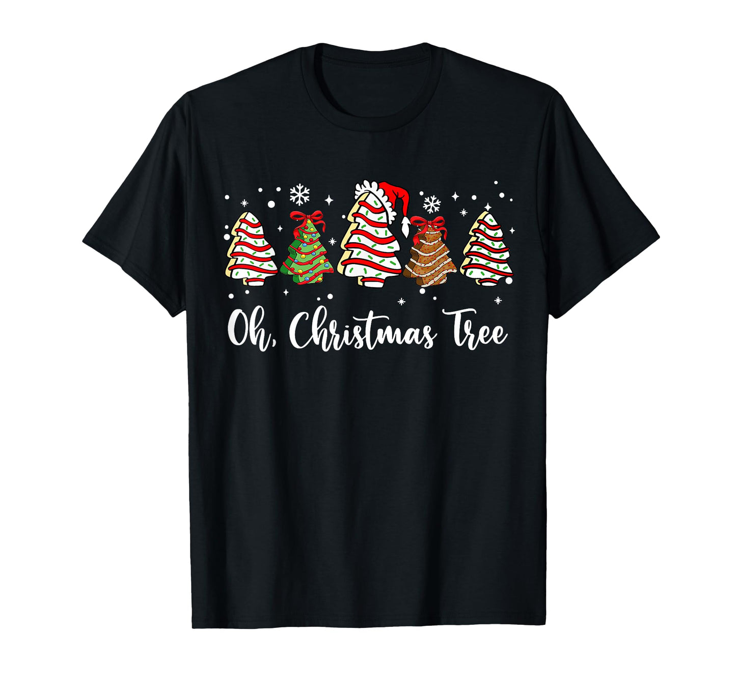 Oh Christmas Tree Cakes Debbie Becky Jen Cake Lovers Xmas T-Shirt