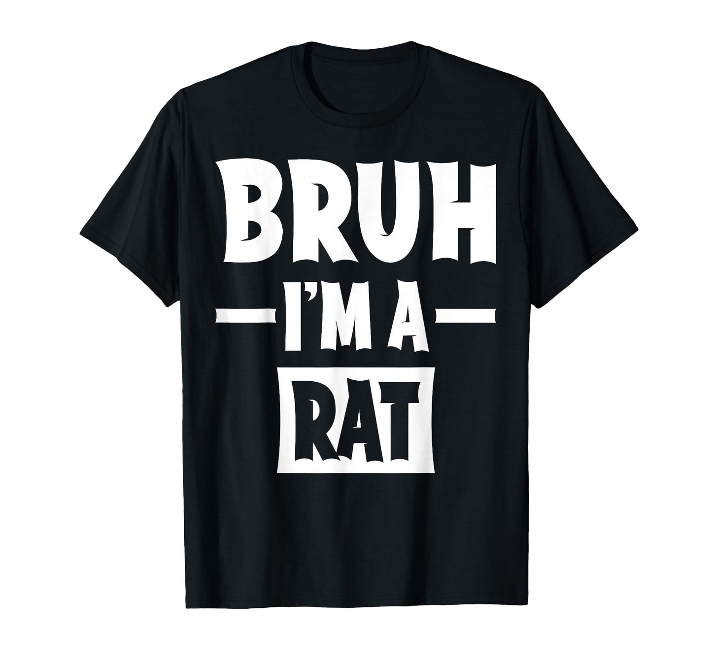 Bruh I'm A Rat Funny Lazy Halloween Costume Party T-Shirt