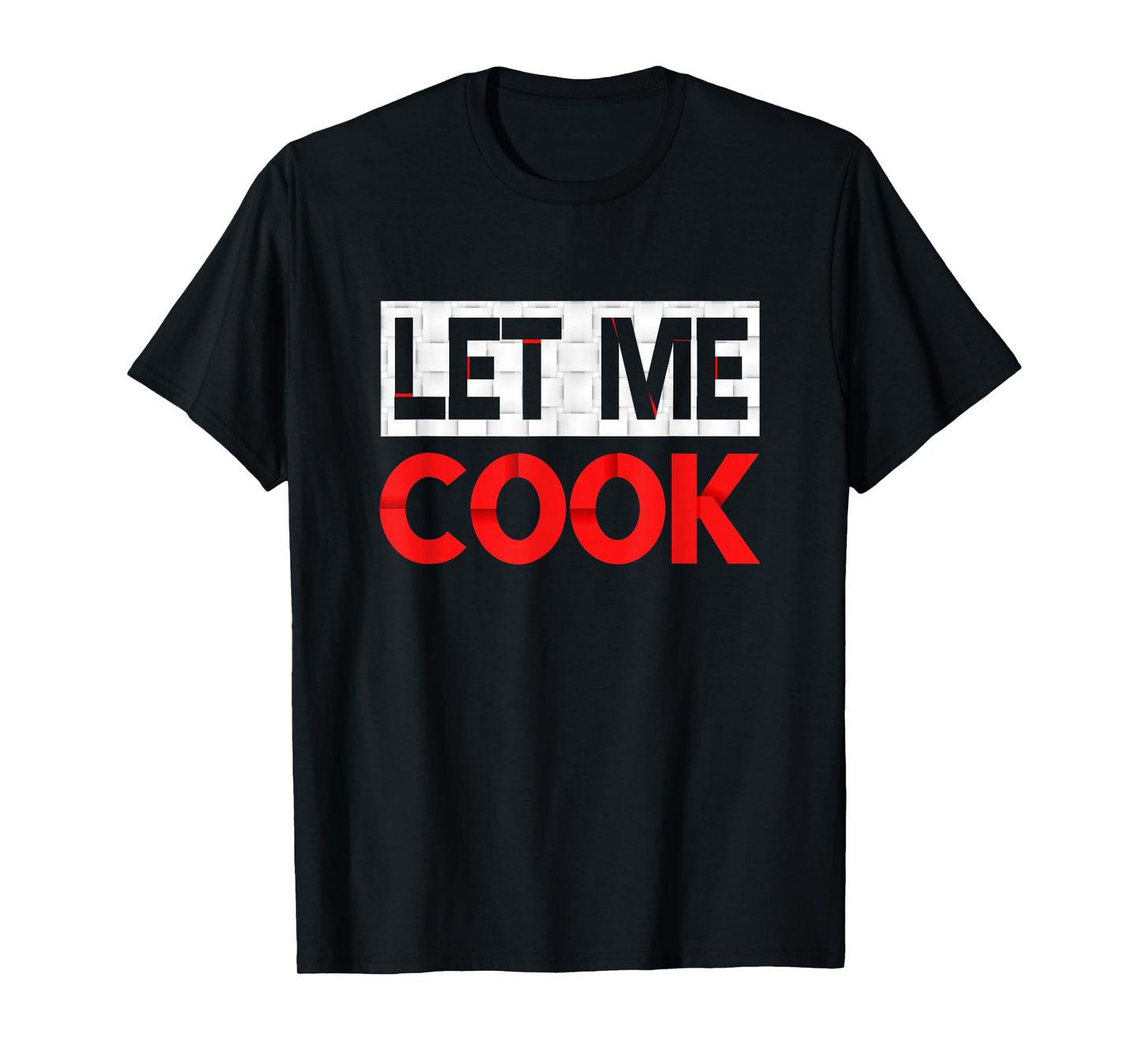 Red Let Me COOK Red Color Graphic T-Shirt