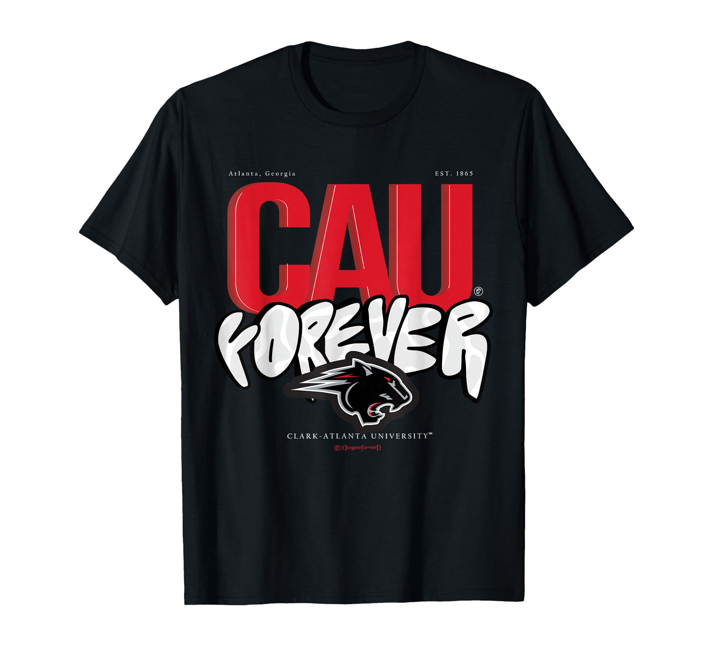 The Yard Essentials - Clark Atlanta University - CAU Forever T-Shirt