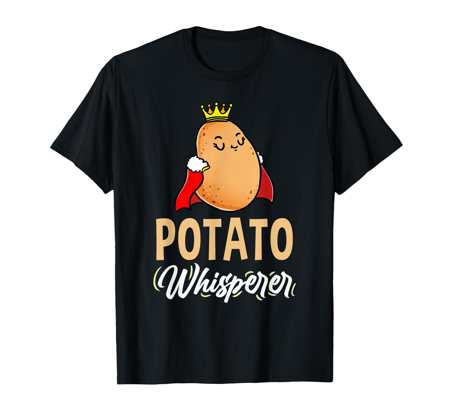 Potato Whisperer Potato Queen T-Shirt