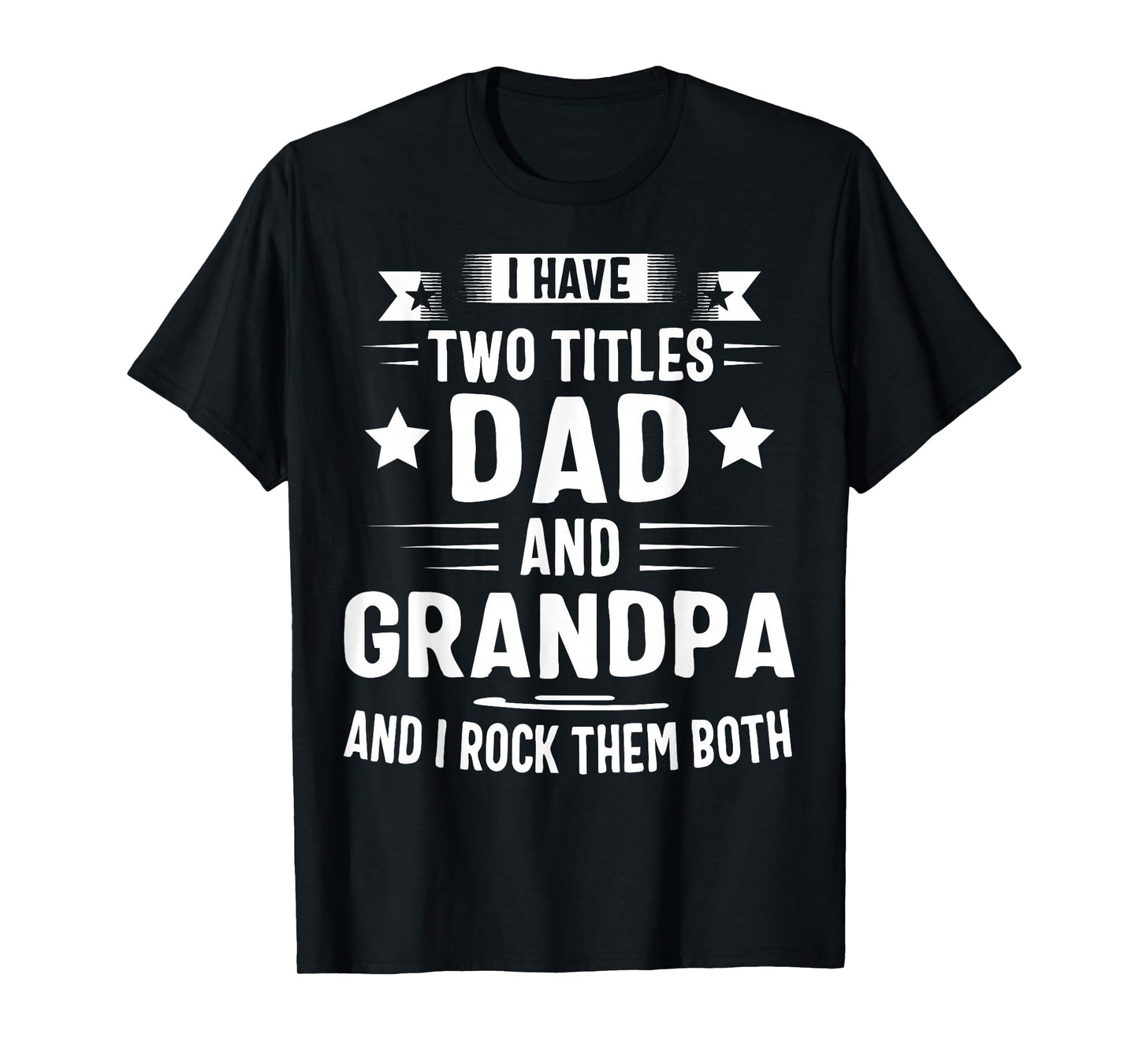 Grandpa Shirt For Men Fathers Day Dad And Grandpa T-Shirt