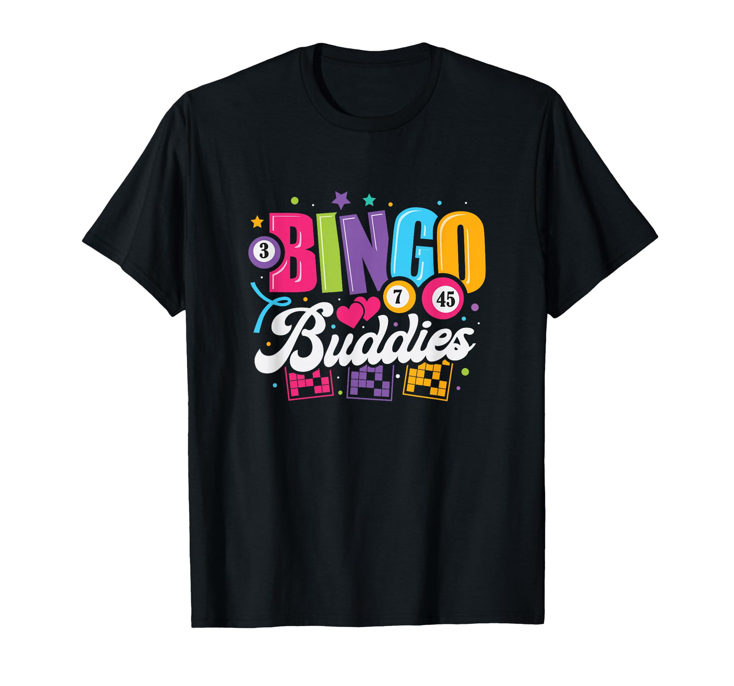 Bingo Buddies Lucky Game Players Funny Men Women Kids T-Shirt