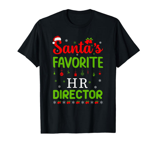 Christmas Santa's Favorite Hr Director Cute Merry Xmas Party T-Shirt