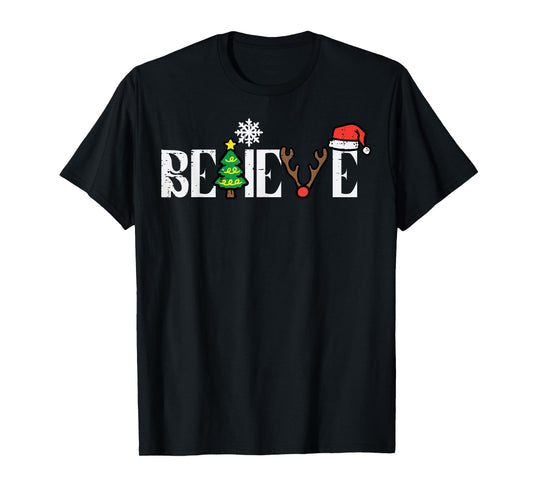 Christmas Believe Santa Xmas Boys Girls Kids Youth Men Women T-Shirt