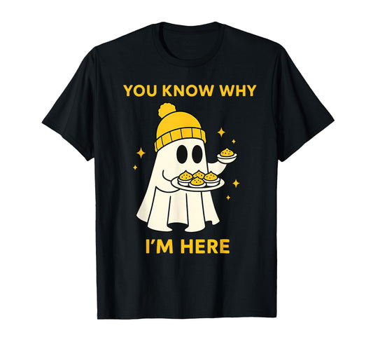 Funny Ghost You Know Why I'm Here Deviled Egg Thanksgiving T-Shirt