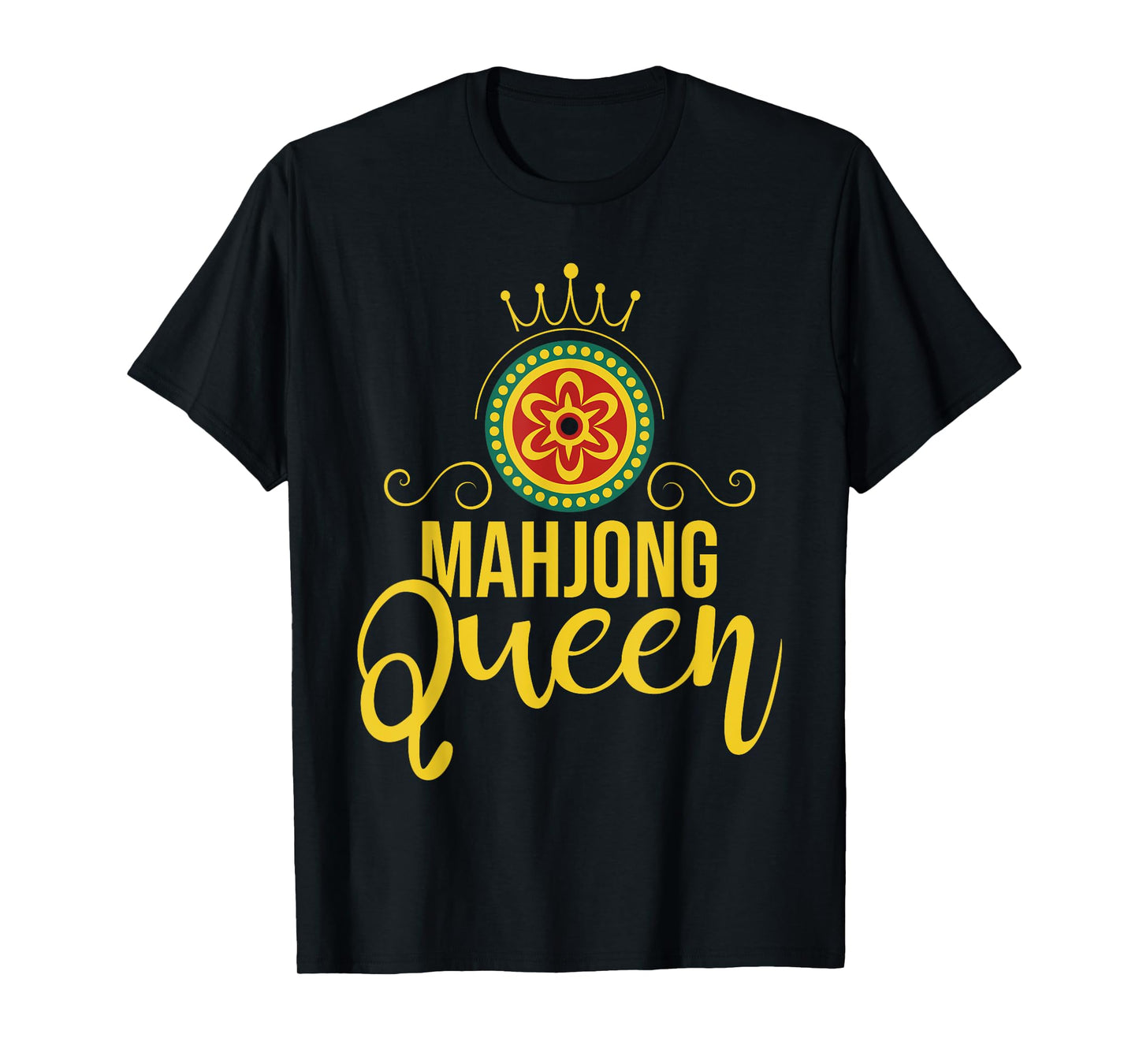 Mahjong Queen - Casino Player Chinese Game Gambling T-Shirt