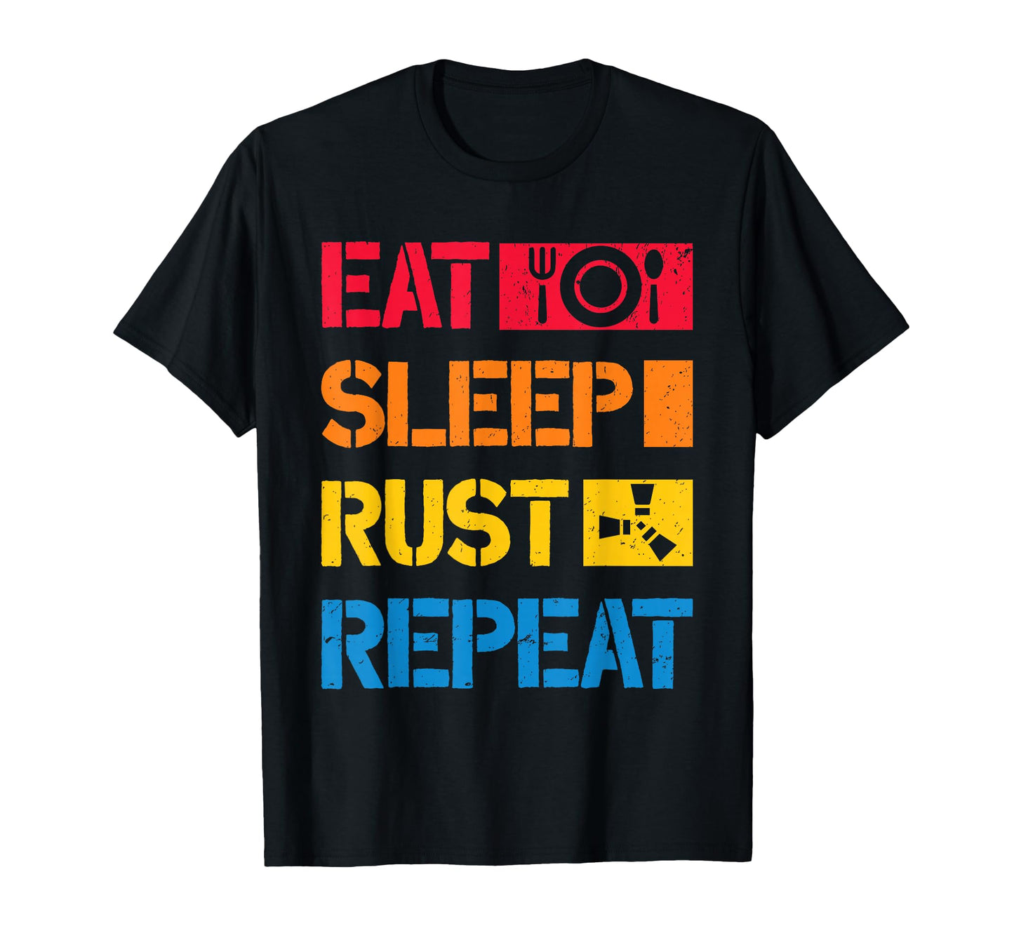 EAT SLEEP RUST REPEAT funny programmer coder programming T-Shirt