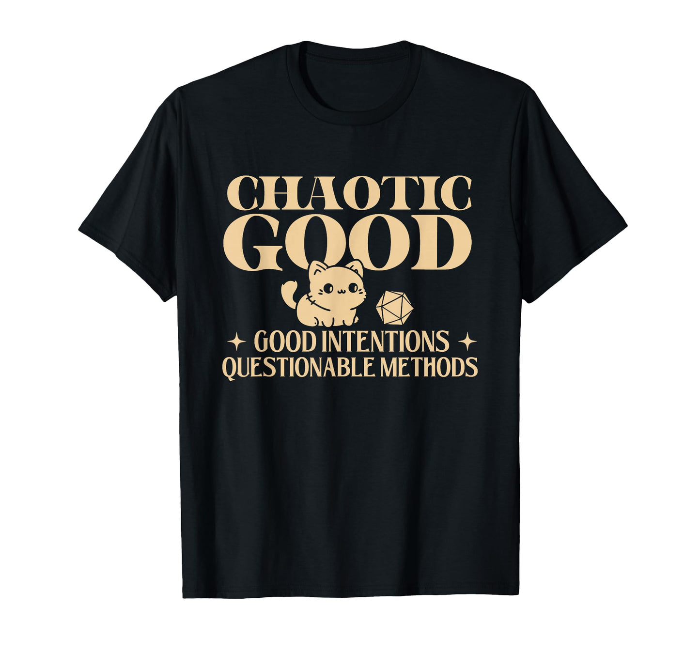 Chaotic Good - RPG Tabletop Games D20 Tabletop T-Shirt