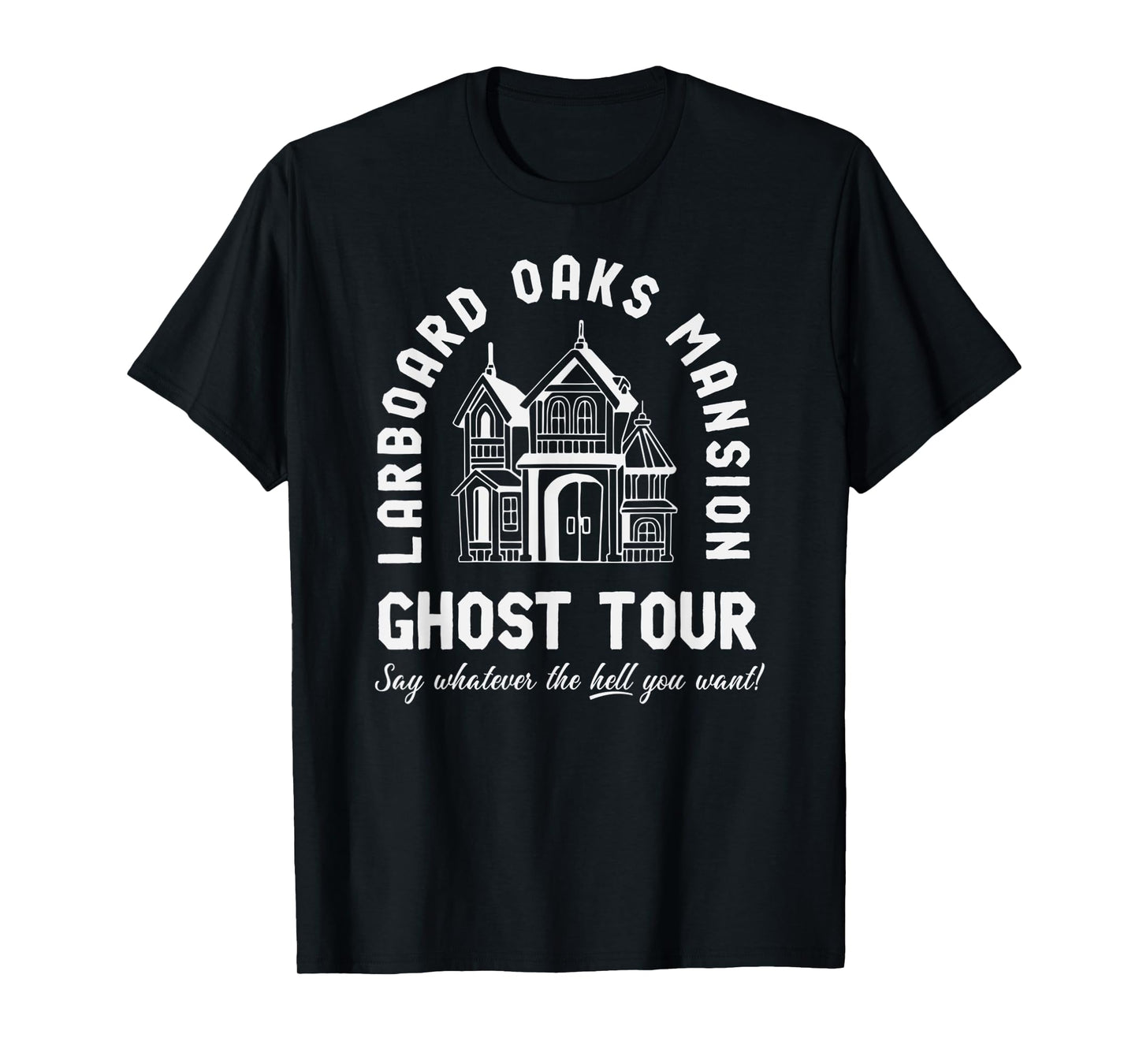 I Think You Should Leave Ghost Tour T-Shirt