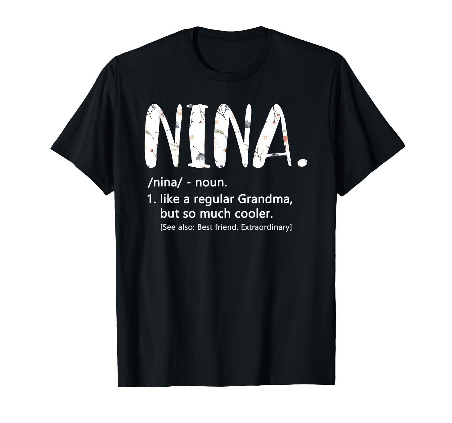 Nina Shirts for Women Mothers Day idea Cute Grandma Nina T-Shirt