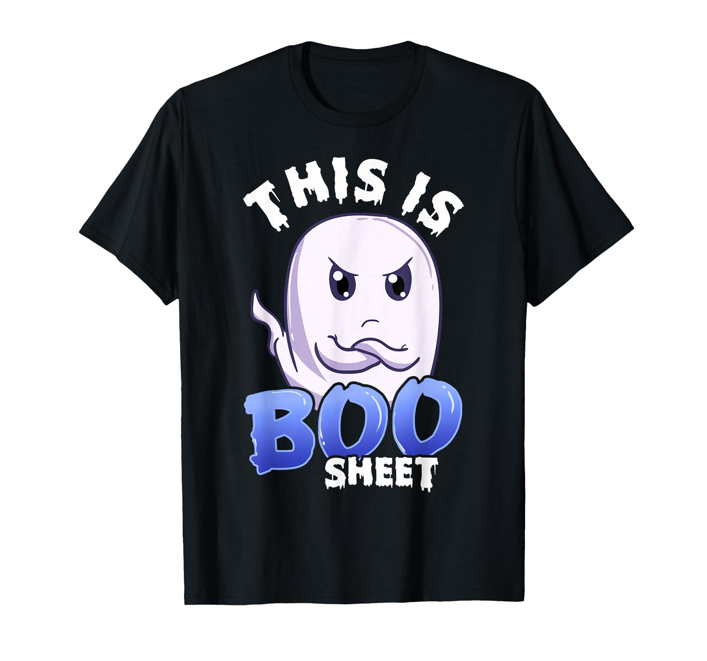 This Is Boo Sheet Boo Sheet HALLOWEEN GHOST T-Shirt