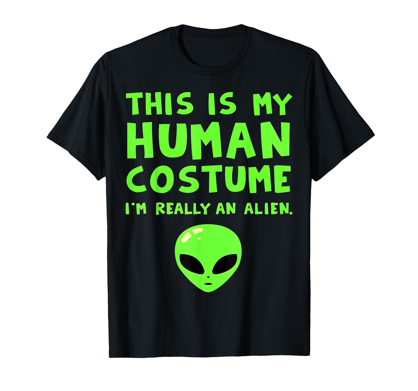 Funny Alien Human Costume T-Shirt