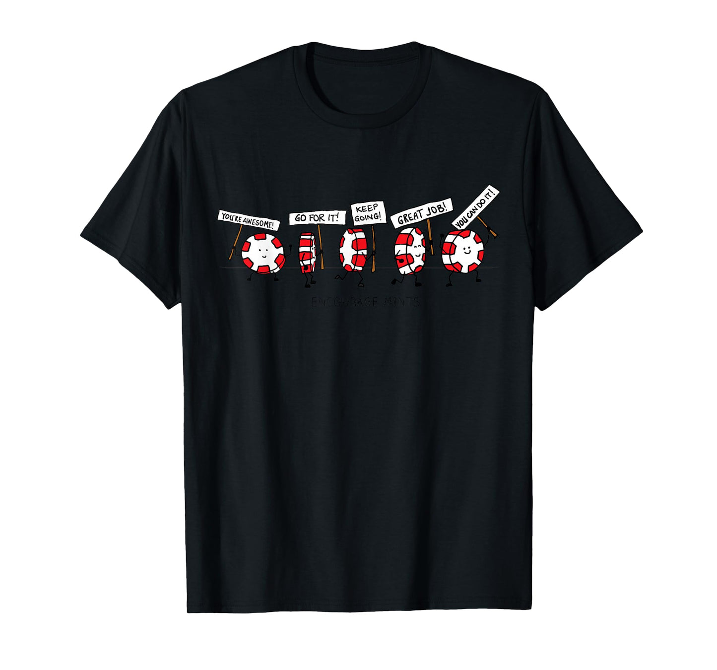 Encourage Mints Marching - funny, peppermint cartoon t-shirt T-Shirt