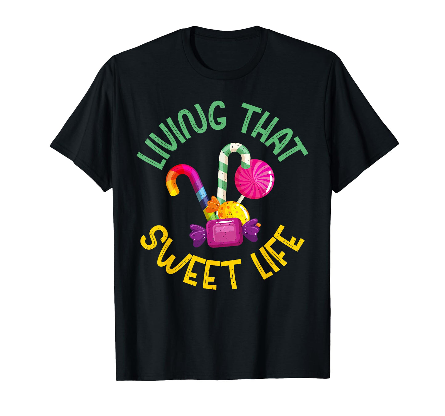 Living that sweet Life Candy T-Shirt