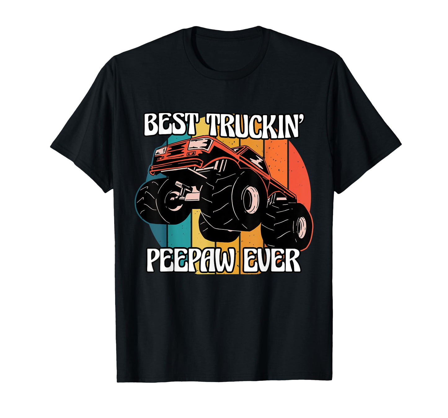 Mens Best Trucking Peepaw Ever Monster Truck Trucker USA T-Shirt