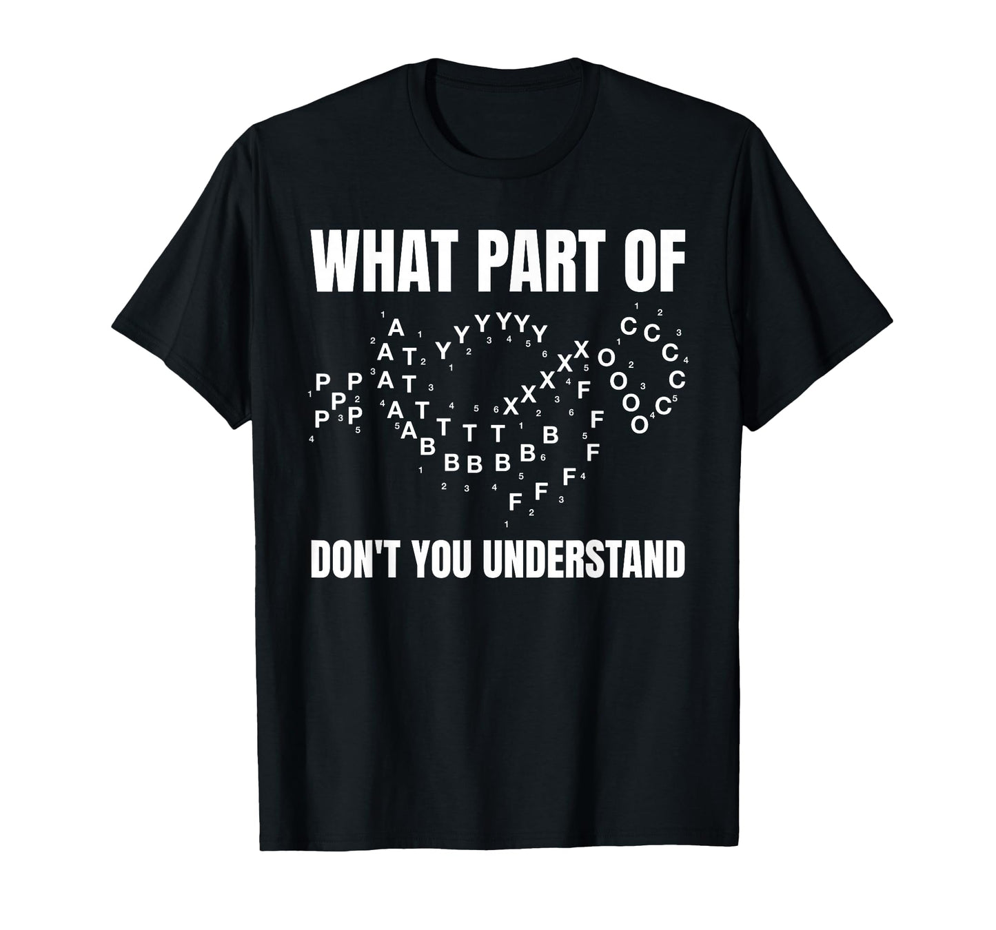 Marching Band Music What Part of Don't You Understand? T-Shirt