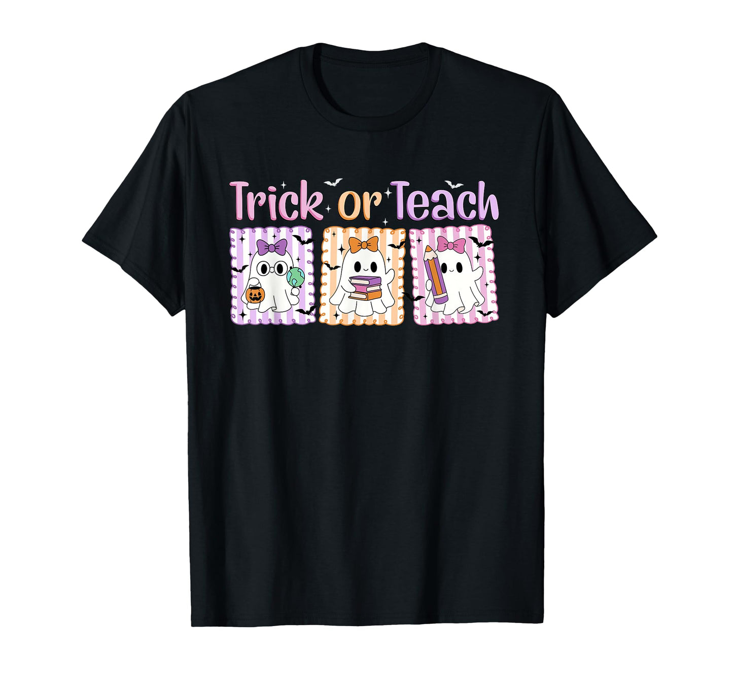 Trick Or Teach Preppy Teacher Ghost Halloween Women Girls T-Shirt
